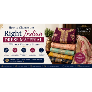 How to Choose the Right Indian Dress Material Without Visiting a Store