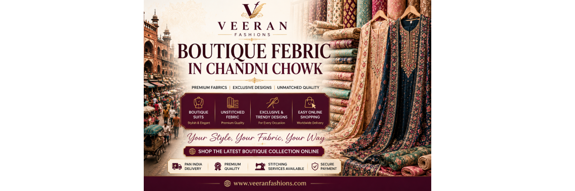 Boutique Fabric in Chandni Chowk – The Ultimate Destination for Trendy Unstitched Suits